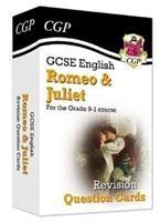 Cover: 9781789083460 | GCSE English Shakespeare - Romeo &amp; Juliet Revision Question Cards