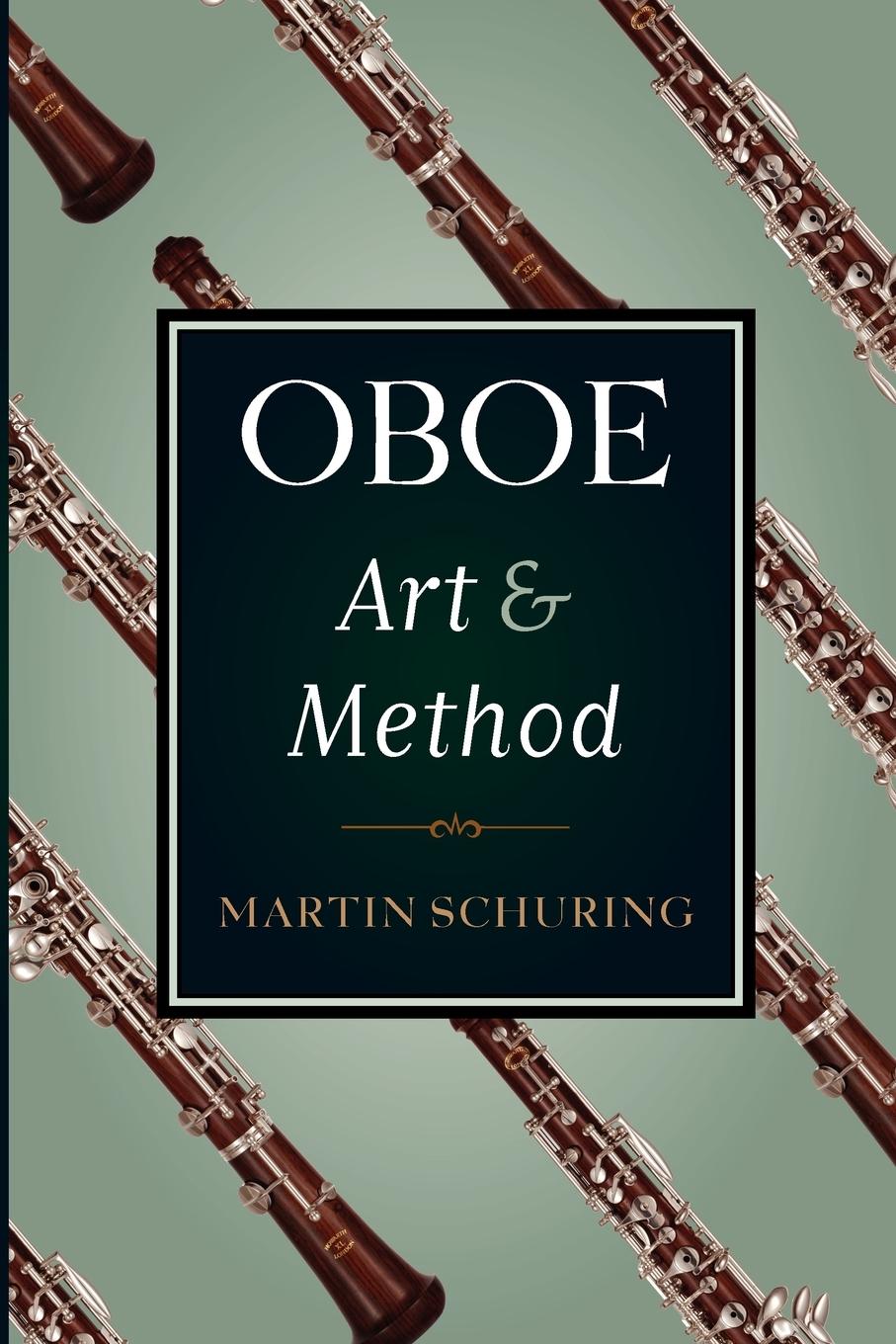 Cover: 9780195374575 | Oboe Art and Method | Martin Schuring | Taschenbuch | Englisch | 2009