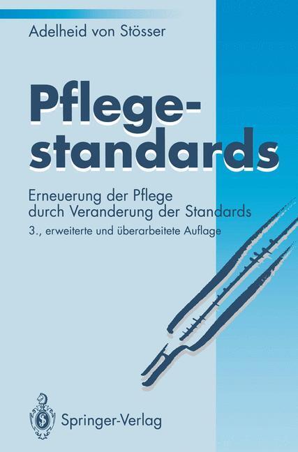 Cover: 9783540581246 | Pflegestandards | Adelheid Stösser | Taschenbuch | Paperback | Deutsch