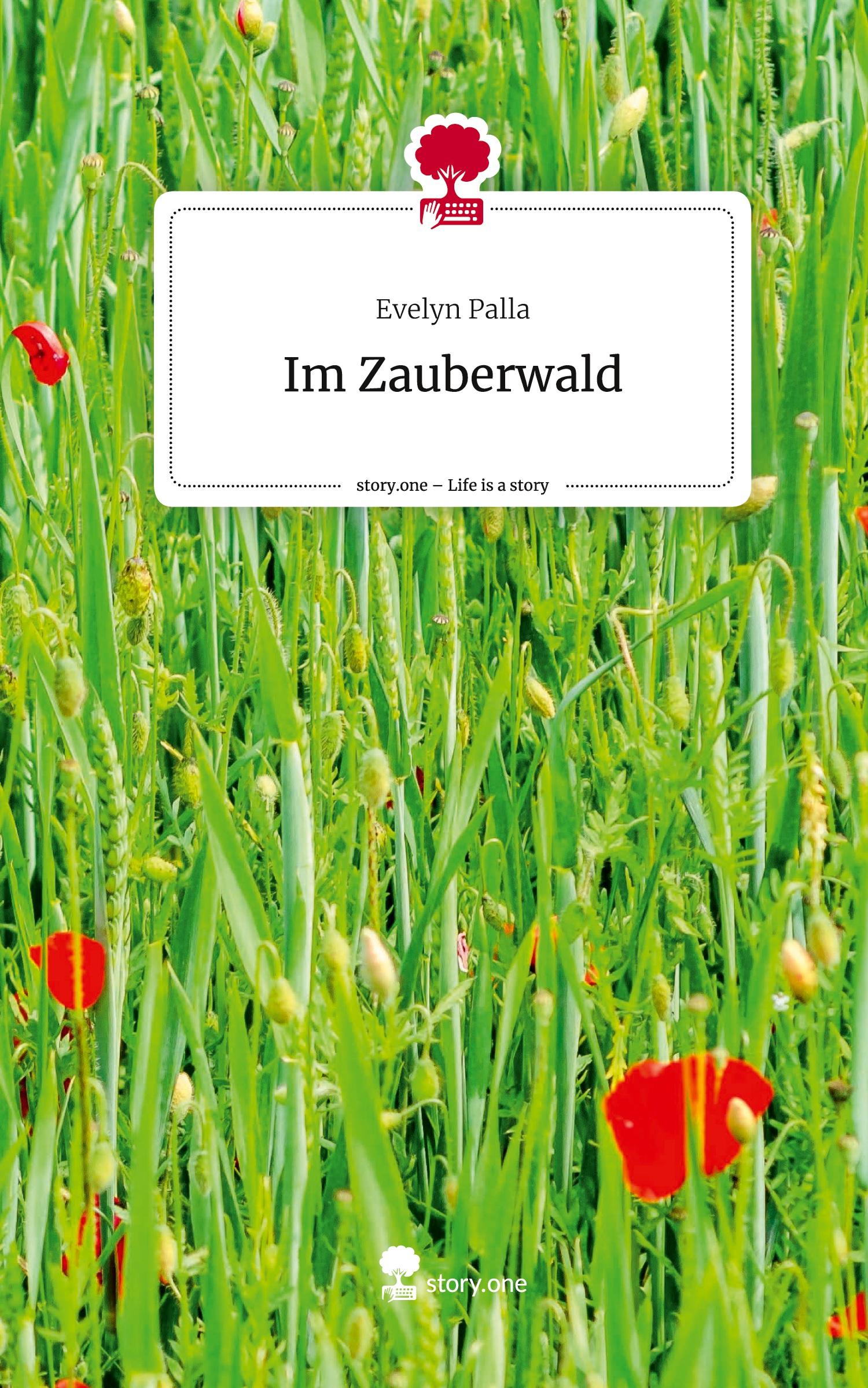 Cover: 9783711574992 | Im Zauberwald. Life is a Story - story.one | Evelyn Palla | Buch