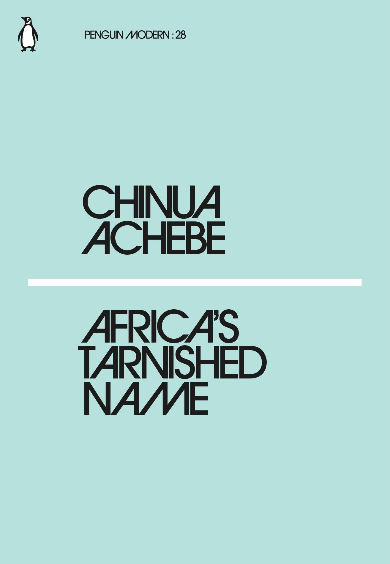 Cover: 9780241338834 | Africa's Tarnished Name | Chinua Achebe | Taschenbuch | 64 S. | 2018