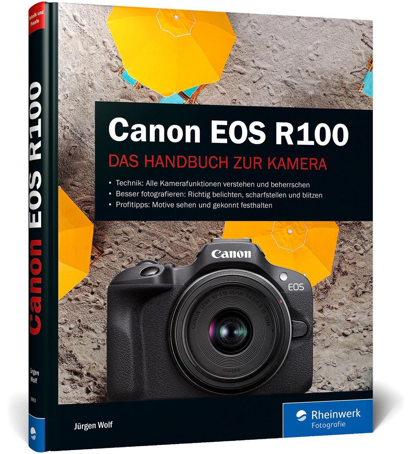 Cover: 9783836298636 | Canon EOS R100 | Jürgen Wolf | Buch | Rheinwerk Fotografie | 279 S.