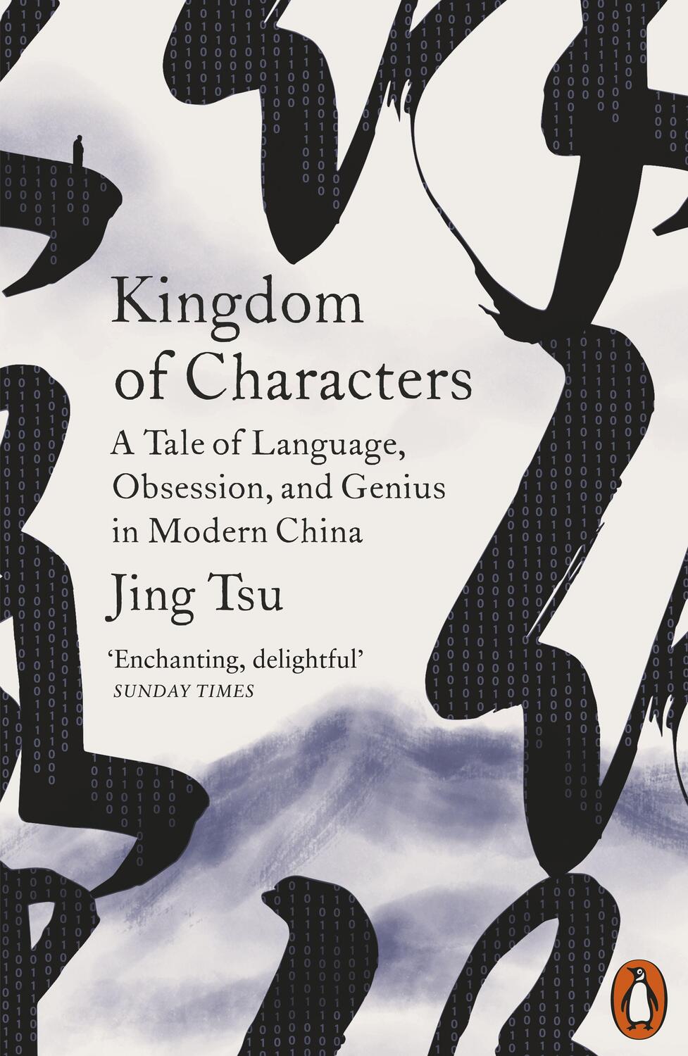 Cover: 9780141985312 | Kingdom of Characters | Jing Tsu | Taschenbuch | B-format paperback