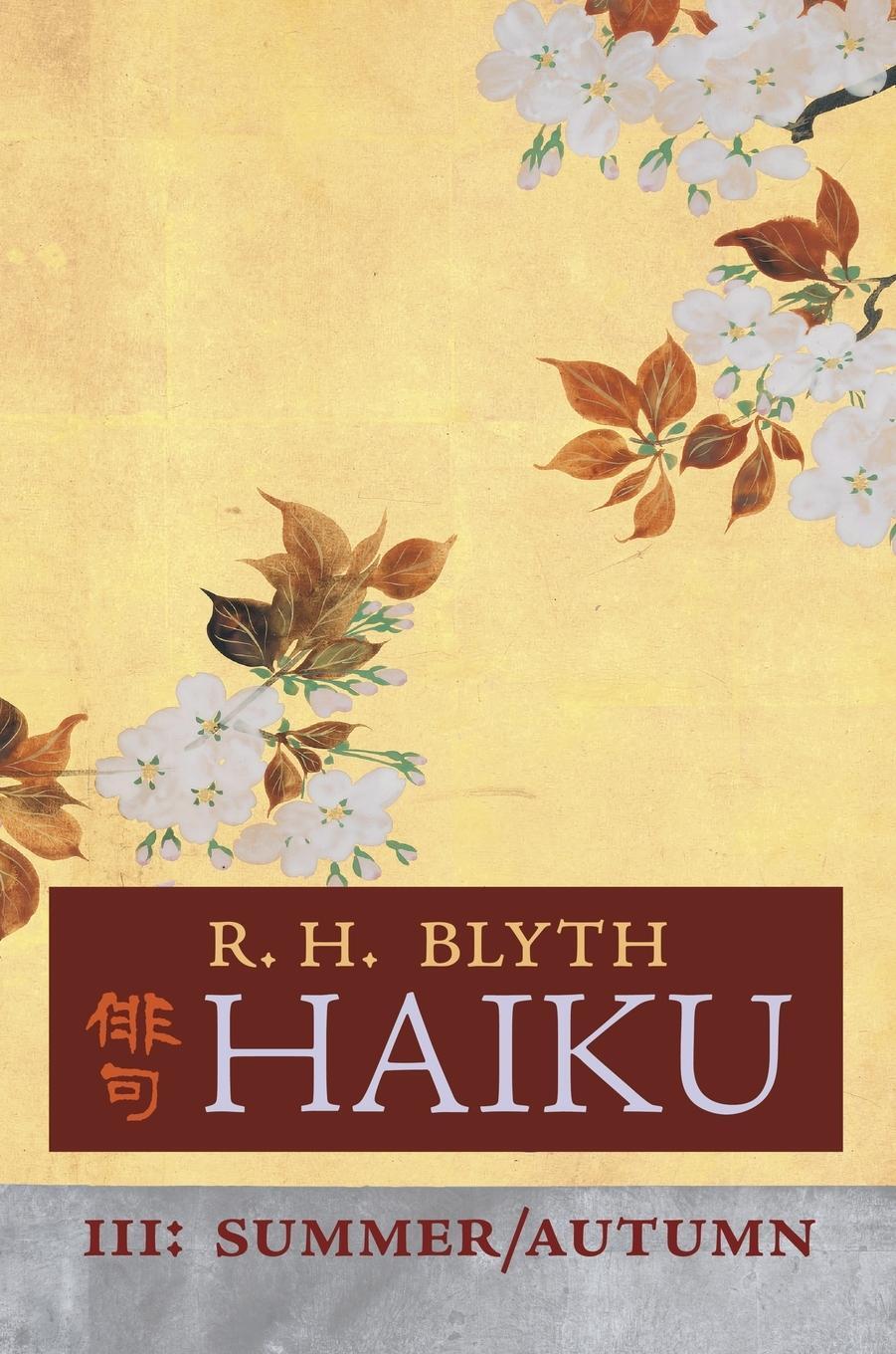 Cover: 9781621387268 | Haiku (Volume III) | Summer / Autumn | R. H. Blyth | Buch | Englisch