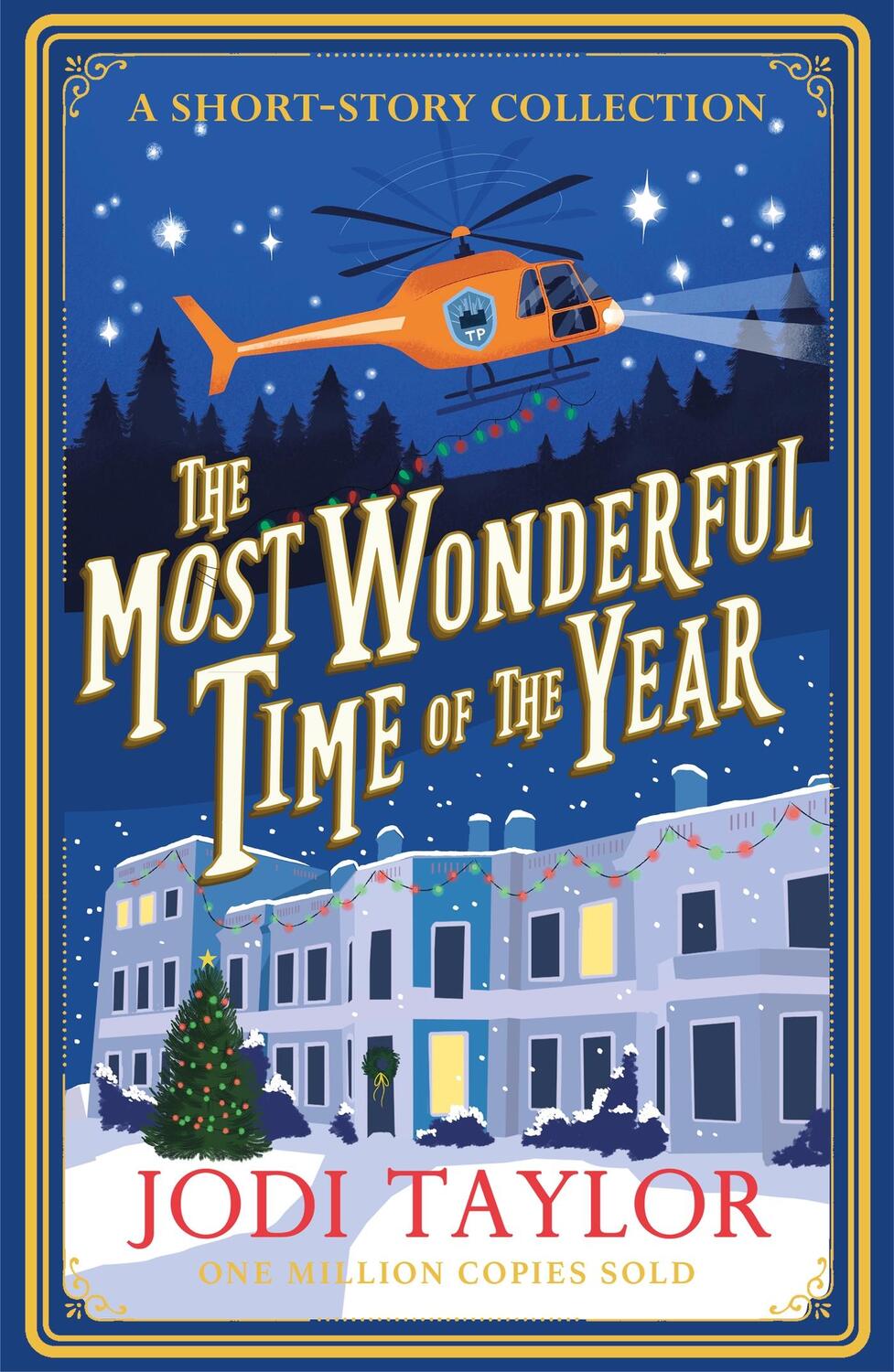 Cover: 9781035412372 | The Most Wonderful Time of the Year | Jodi Taylor | Taschenbuch | 2023