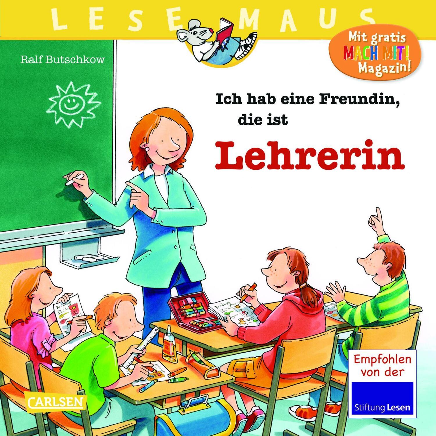 Cover: 9783551080097 | LESEMAUS 90: Ich hab eine Freundin, die ist Lehrerin | Ralf Butschkow