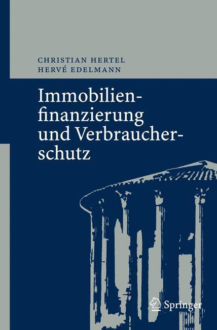 Cover: 9783540297468 | Immobilienfinanzierung und Verbraucherschutz | Hervé Edelmann (u. a.)