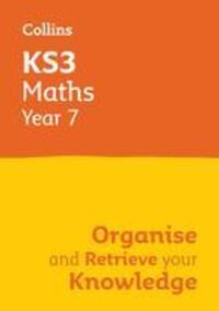 Cover: 9780008598648 | KS3 Maths Year 7: Organise and retrieve your knowledge | Collins KS3