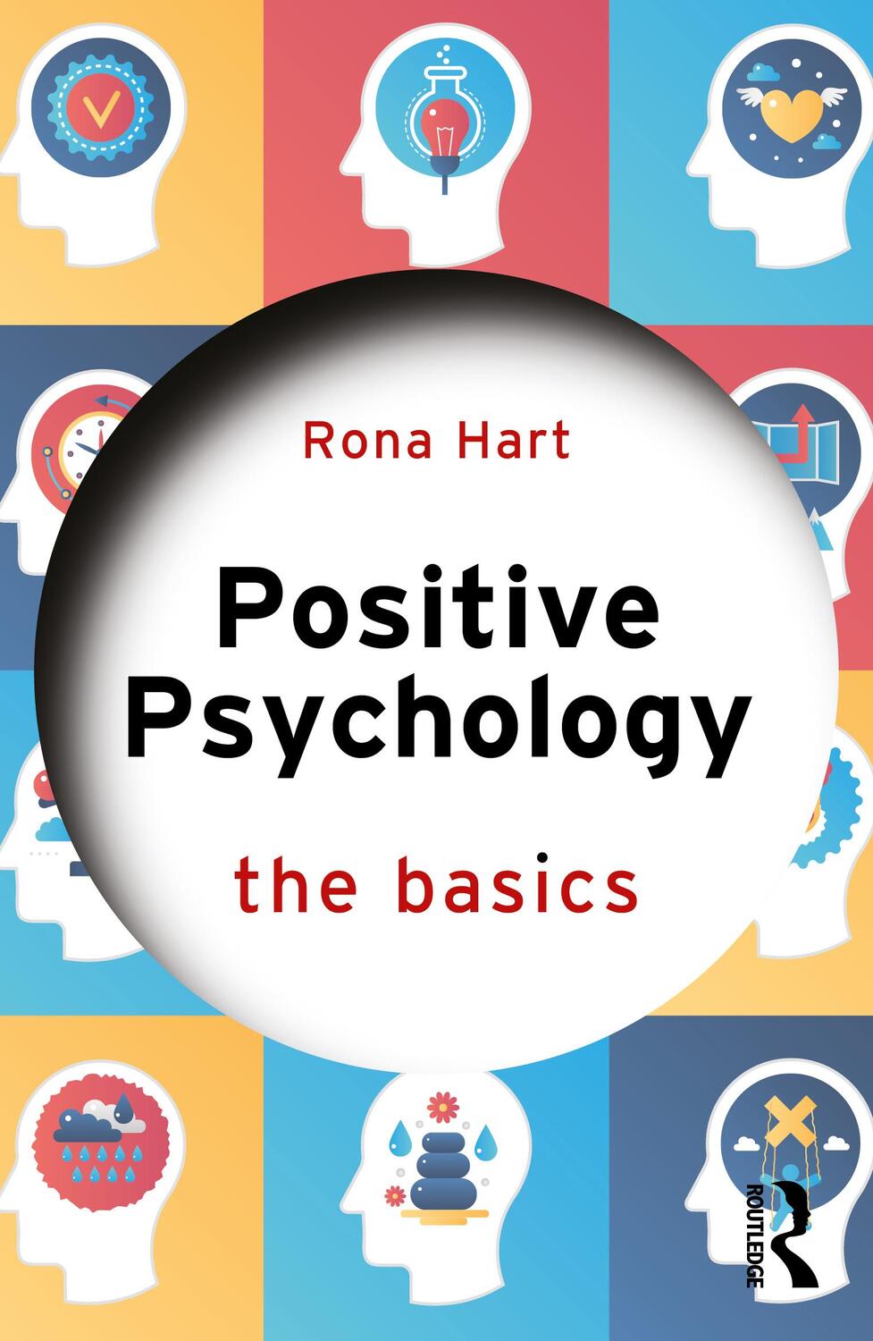 Cover: 9781138551954 | Positive Psychology | The Basics | Rona Hart | Taschenbuch | Englisch