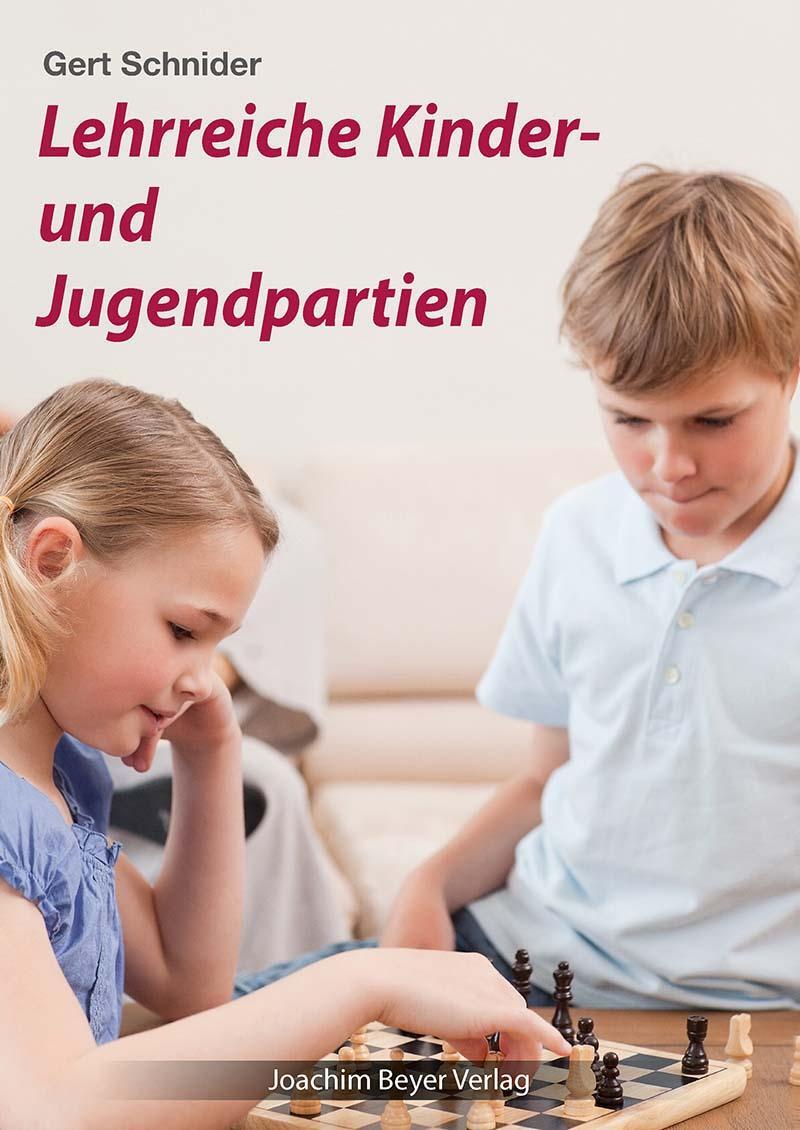 Cover: 9783959201629 | Lehrreiche Kinder- und Jugendpartien | Gert Schnider | Taschenbuch