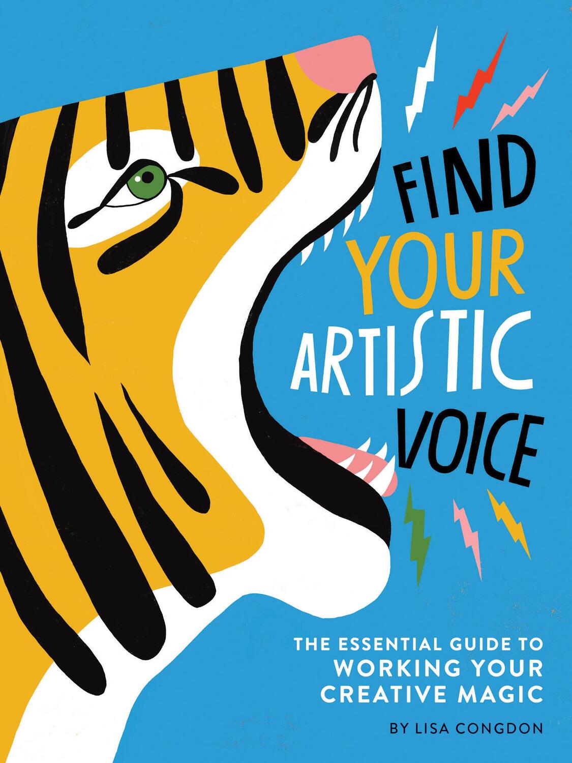 Cover: 9781452168869 | Find Your Artistic Voice | Lisa Congdon | Taschenbuch | Englisch