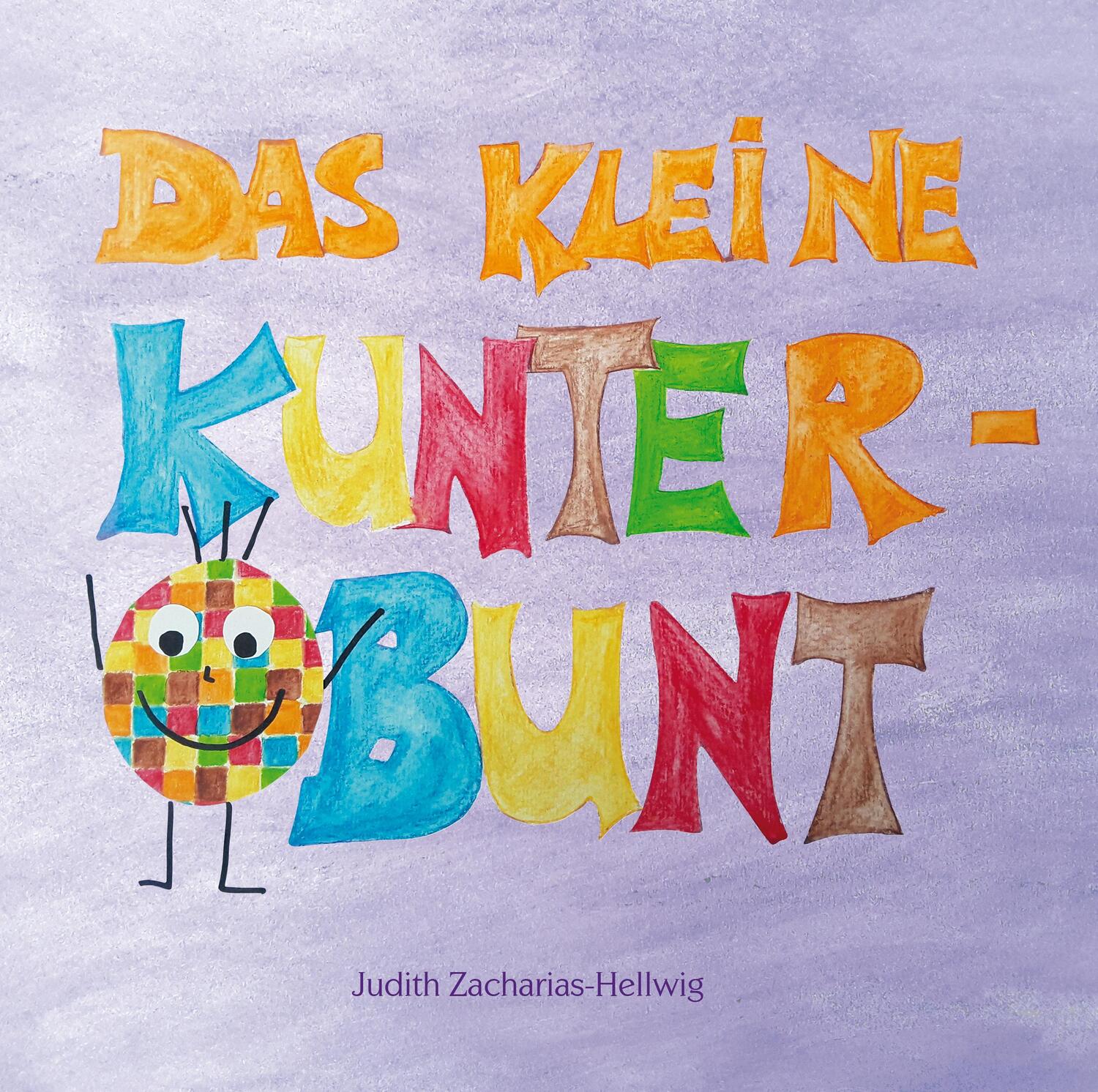 Cover: 9783861968047 | Das kleine Kunterbunt | Judith Zacharias-Hellwig | Taschenbuch | 32 S.