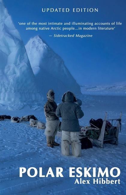 Cover: 9781912821723 | Polar Eskimo | Alex Hibbert | Taschenbuch | Englisch | 2020