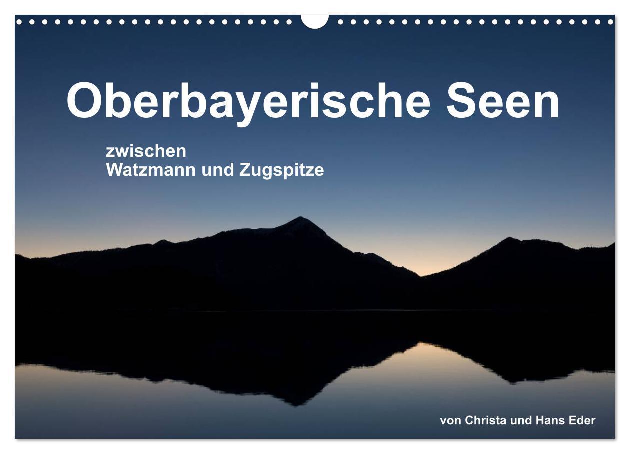 Cover: 9783435719662 | Oberbayerische Seen (Wandkalender 2025 DIN A3 quer), CALVENDO...