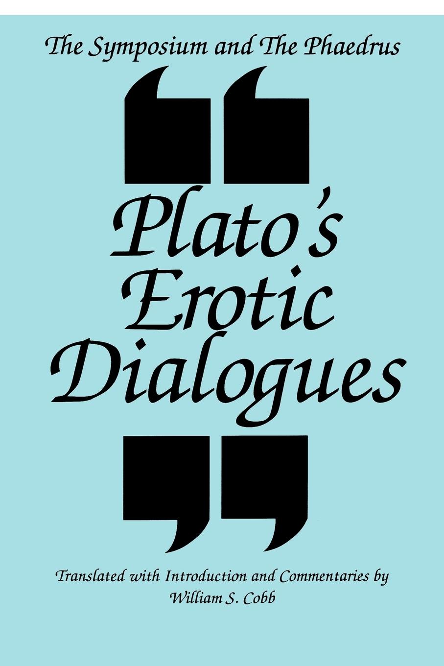 Cover: 9780791416181 | The Symposium and the Phaedrus | Plato's Erotic Dialogues | Plato