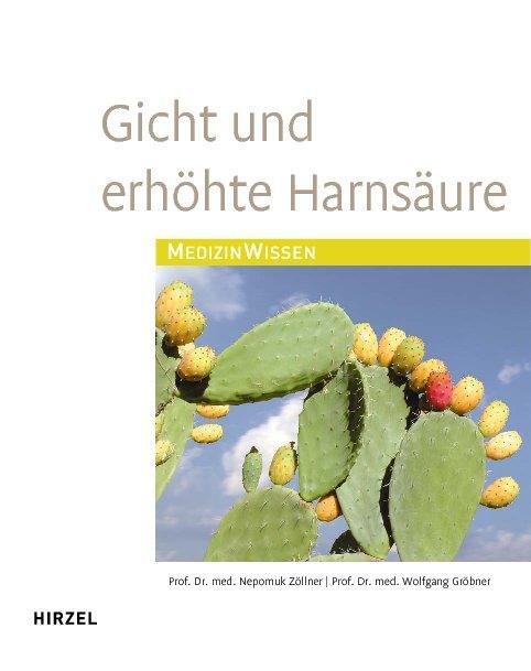Cover: 9783777622439 | Gicht und erhöhte Harnsäure | Nepomuk Zöllner (u. a.) | Taschenbuch
