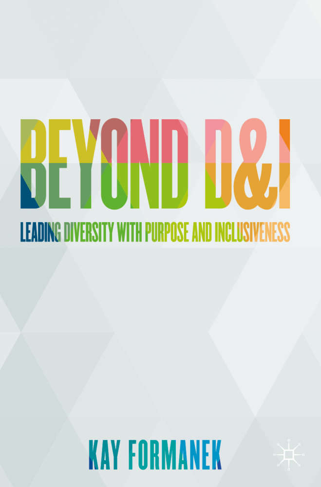 Cover: 9783030753351 | Beyond D&amp;I | Leading Diversity with Purpose and Inclusiveness | Buch