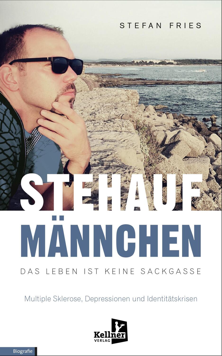 Cover: 9783956513985 | Stehaufmännchen: Das Leben ist keine Sackgasse | Stefan Fries | Buch