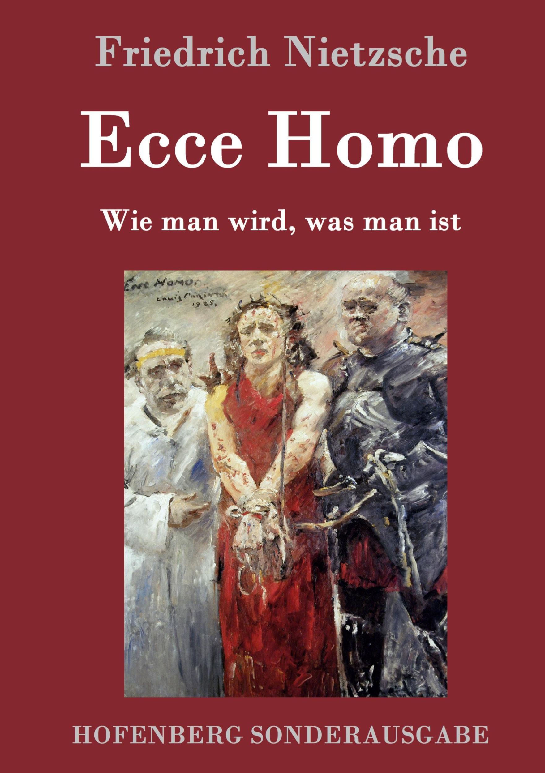 Cover: 9783843017503 | Ecce Homo | Wie man wird, was man ist | Friedrich Nietzsche | Buch