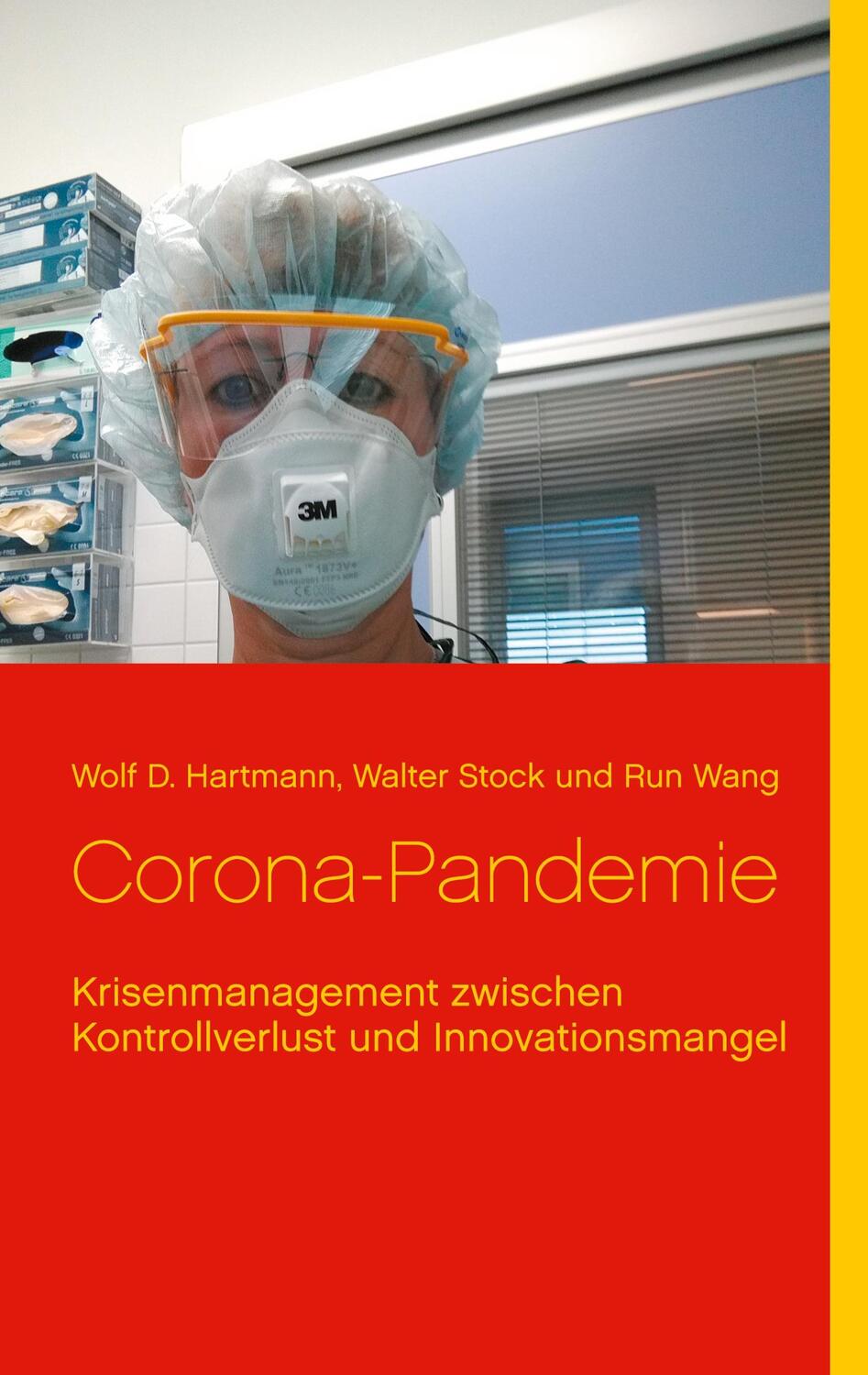Cover: 9783752690644 | Corona-Pandemie | Wolf D. Hartmann (u. a.) | Taschenbuch