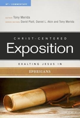 Cover: 9780805496727 | Exalting Jesus in Ephesians | Tony Merida | Taschenbuch | Englisch