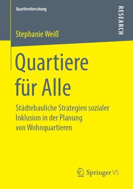 Cover: 9783658248048 | Quartiere für Alle | Stephanie Weiß | Taschenbuch | Quartiersforschung