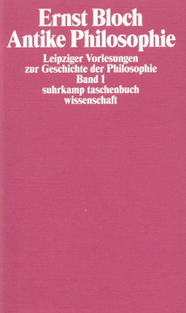 Cover: 9783518096772 | Leipziger Vorlesungen zur Geschichte der Philosophie | Ernst Bloch