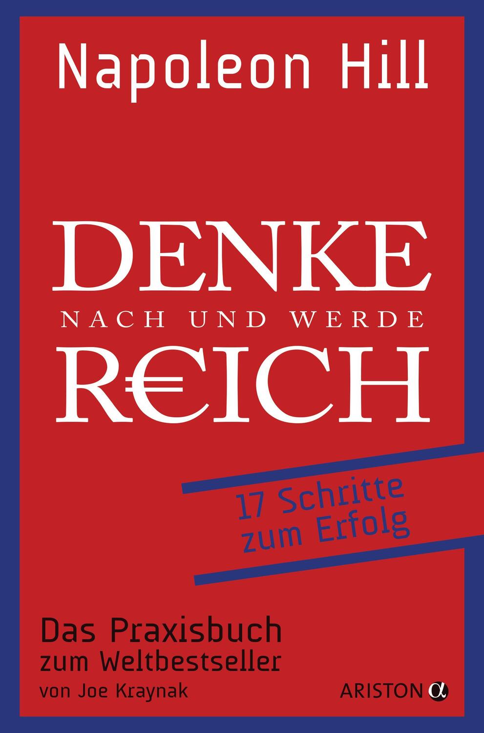 Cover: 9783424201826 | Denke nach und werde reich | Napoleon Hill | Taschenbuch | Deutsch