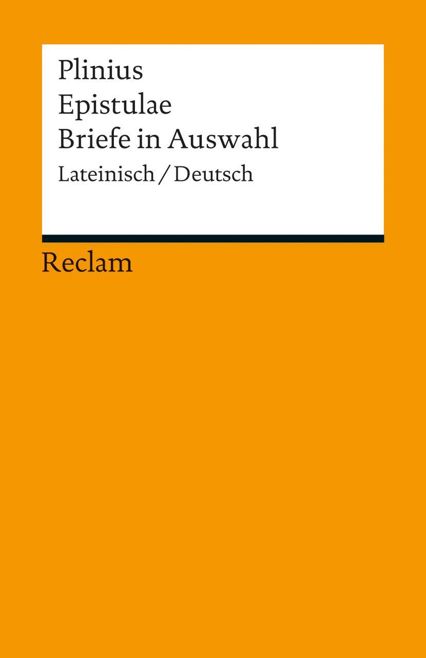 Cover: 9783150190067 | Epistulae / Briefe in Auswahl | Lateinisch/Deutsch | Marion Giebel