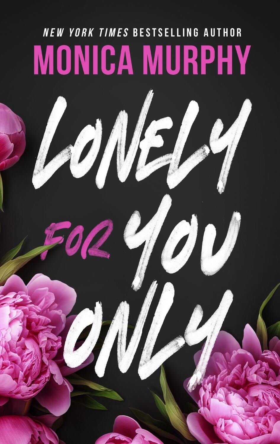 Cover: 9781405966061 | Lonely For You Only | Monica Murphy | Taschenbuch | Lancaster Prep