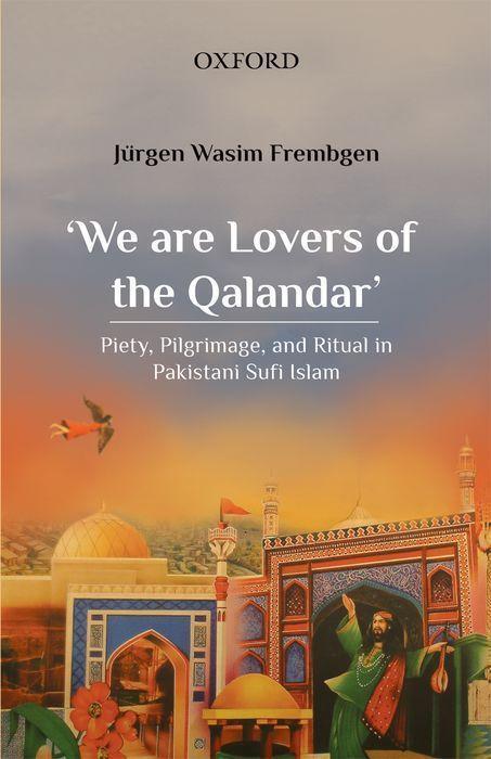 Cover: 9789697340156 | 'We Are Lovers of the Qalandar' | Jürgen Wasim Frembgen | Taschenbuch
