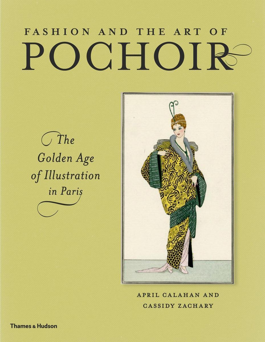 Cover: 9780500239391 | Fashion and the Art of Pochoir | April Calahan (u. a.) | Buch | 2015