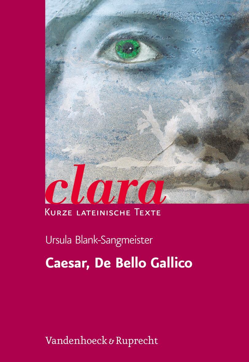 Cover: 9783525717318 | Caesar, De Bello Gallico | Ursula Blank-Sangmeister | Broschüre | 2011