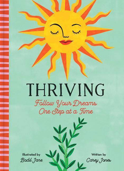 Cover: 9781797203973 | Thriving: Follow Your Dreams One Step at a Time | Carey Jones | Buch