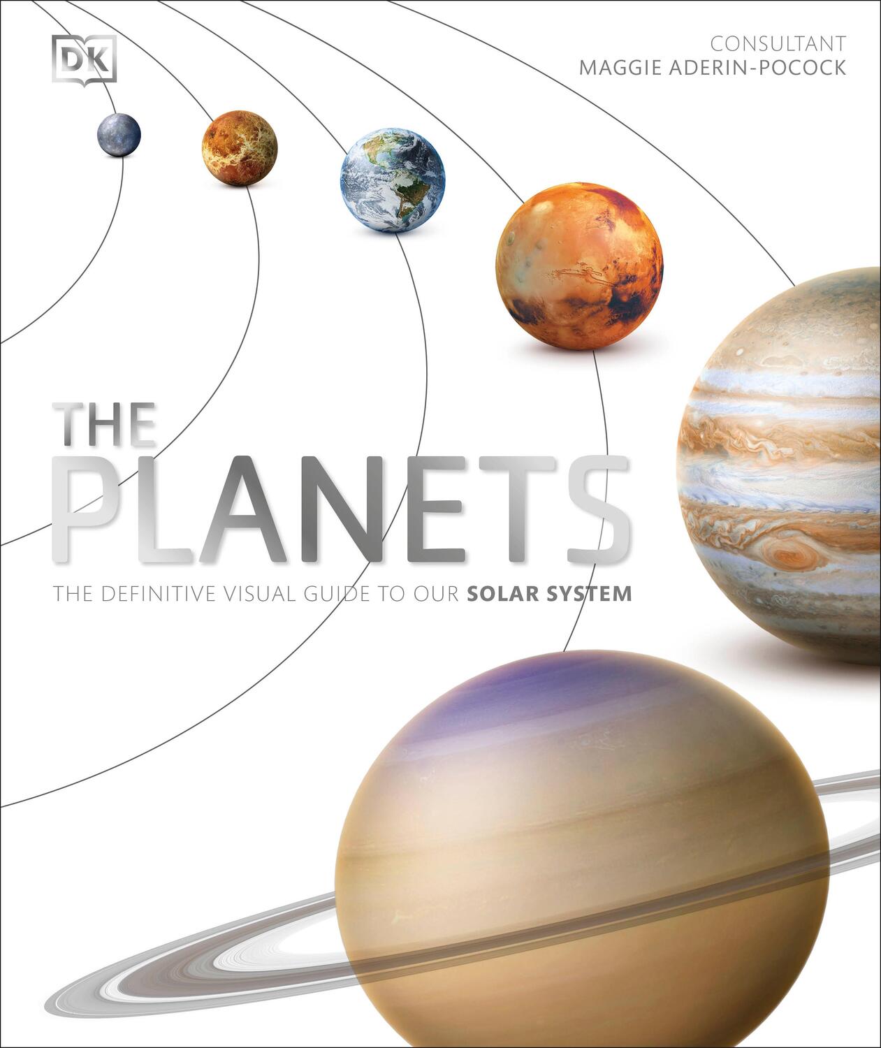 Cover: 9781409353058 | The Planets | The Definitive Visual Guide to Our Solar System | DK