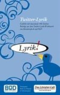 Cover: 9783837053180 | Twitter-Lyrik | Books On Demand (u. a.) | Taschenbuch | Paperback