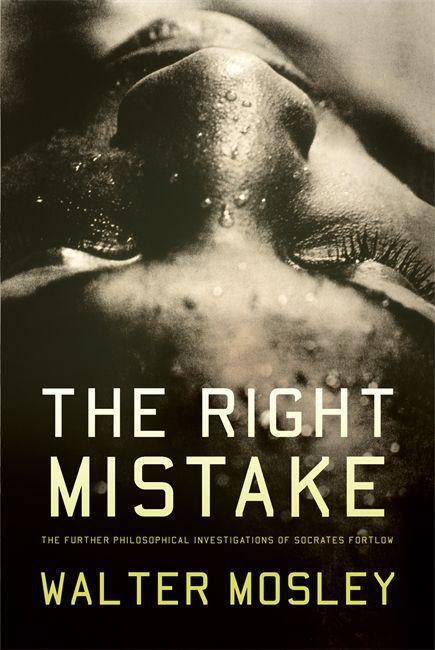 Cover: 9780465018529 | The Right Mistake | Walter Mosley | Taschenbuch | Englisch | 2009