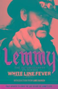 Cover: 9781471157653 | White Line Fever | Lemmy: The Autobiography | Lemmy Kilmister | Buch