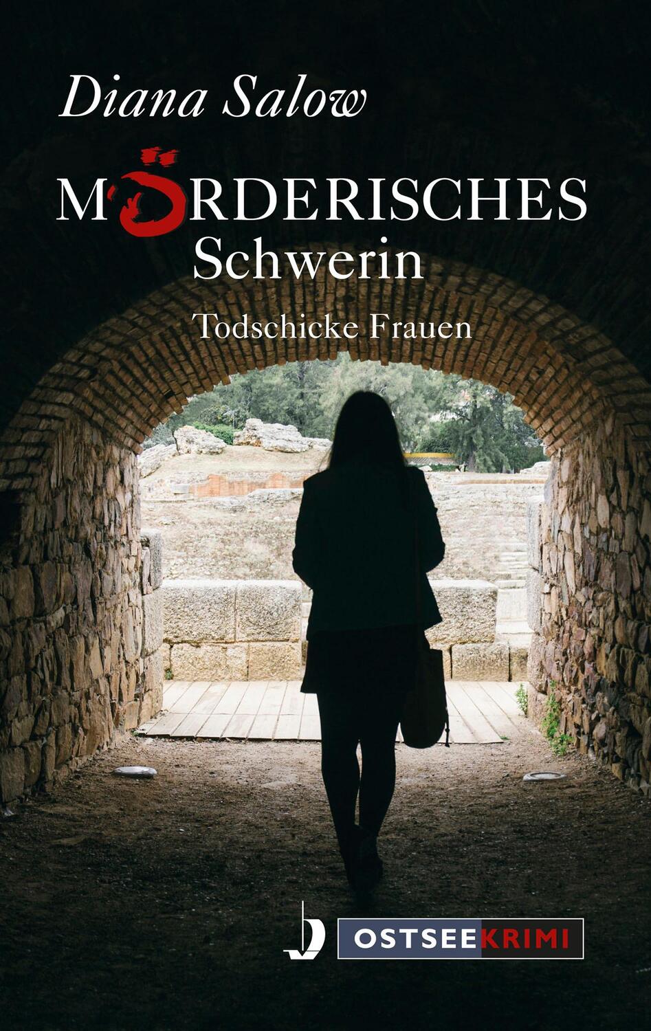 Cover: 9783356021530 | Mörderisches Schwerin | Todschicke Frauen | Diana Salow | Taschenbuch
