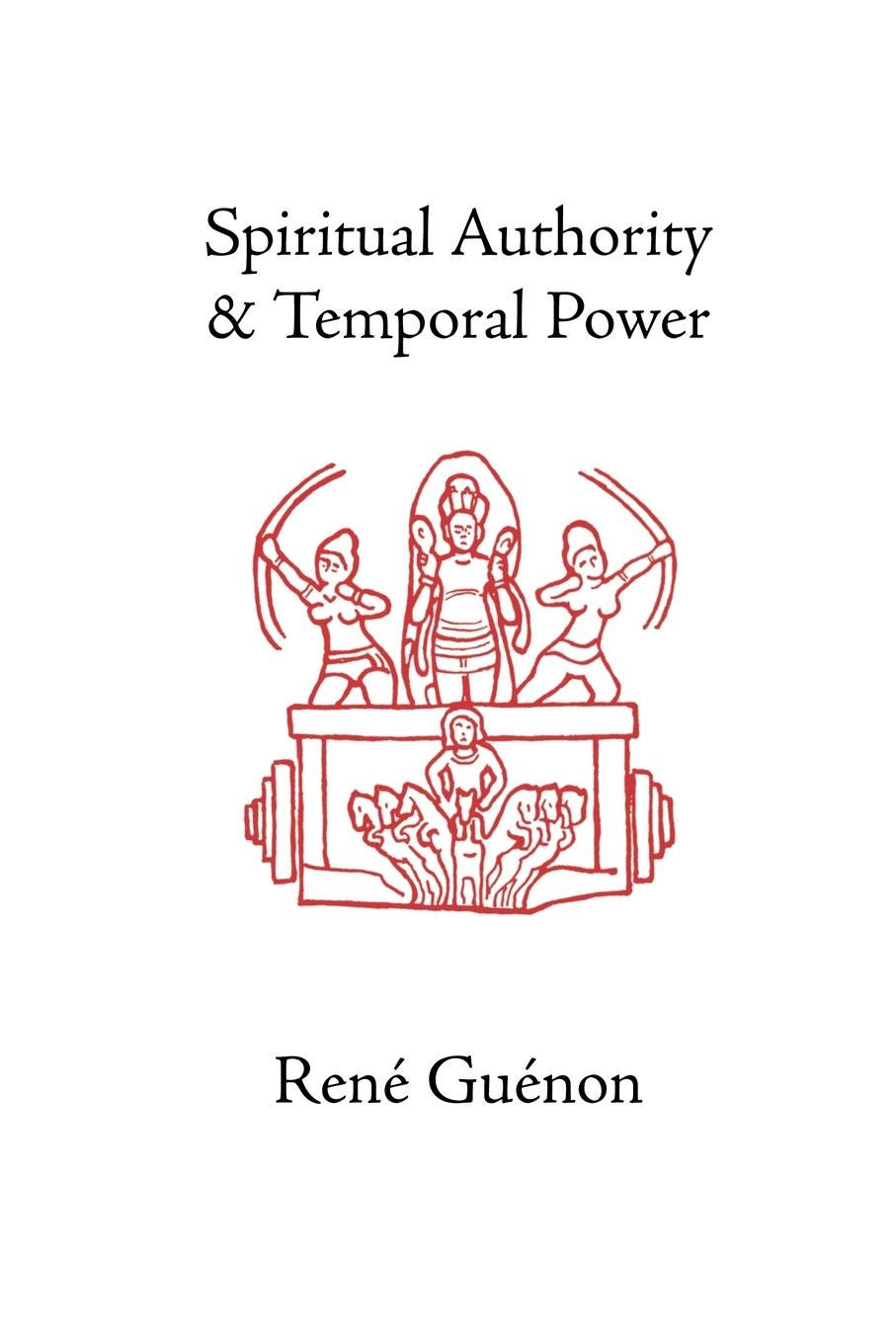 Cover: 9780900588464 | Spiritual Authority and Temporal Power | Rene Guenon | Taschenbuch