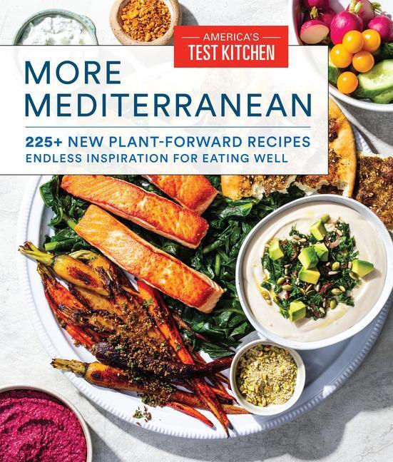 Cover: 9781948703888 | More Mediterranean: 225+ New Plant-Forward Recipes Endless...