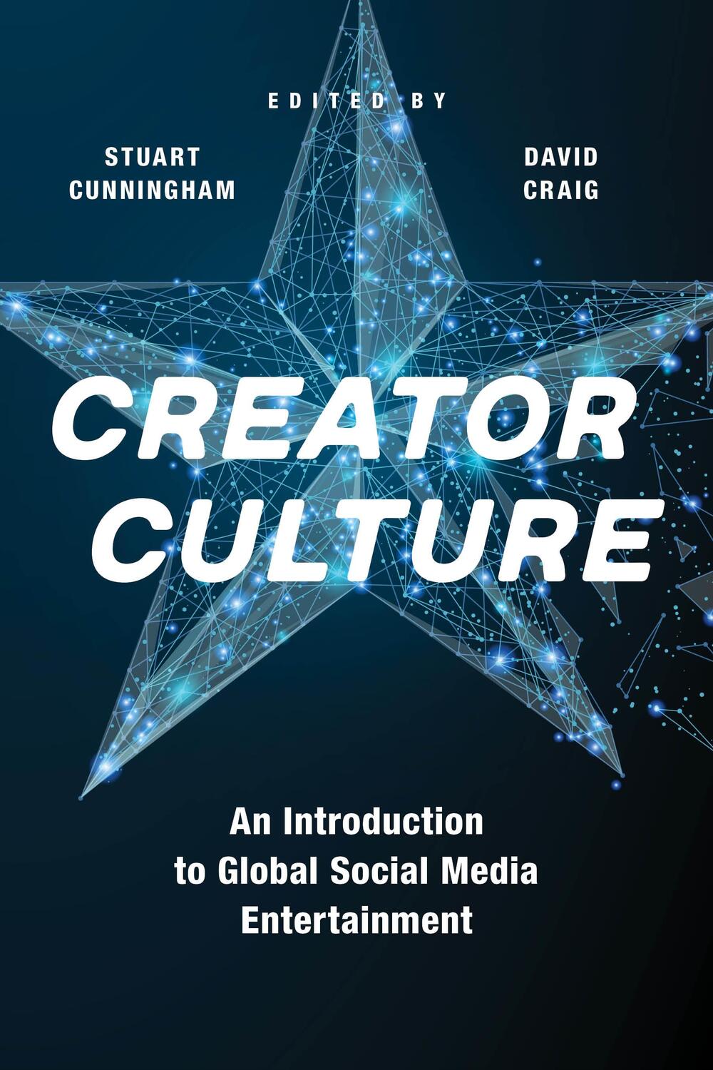 Cover: 9781479817979 | Creator Culture | An Introduction to Global Social Media Entertainment