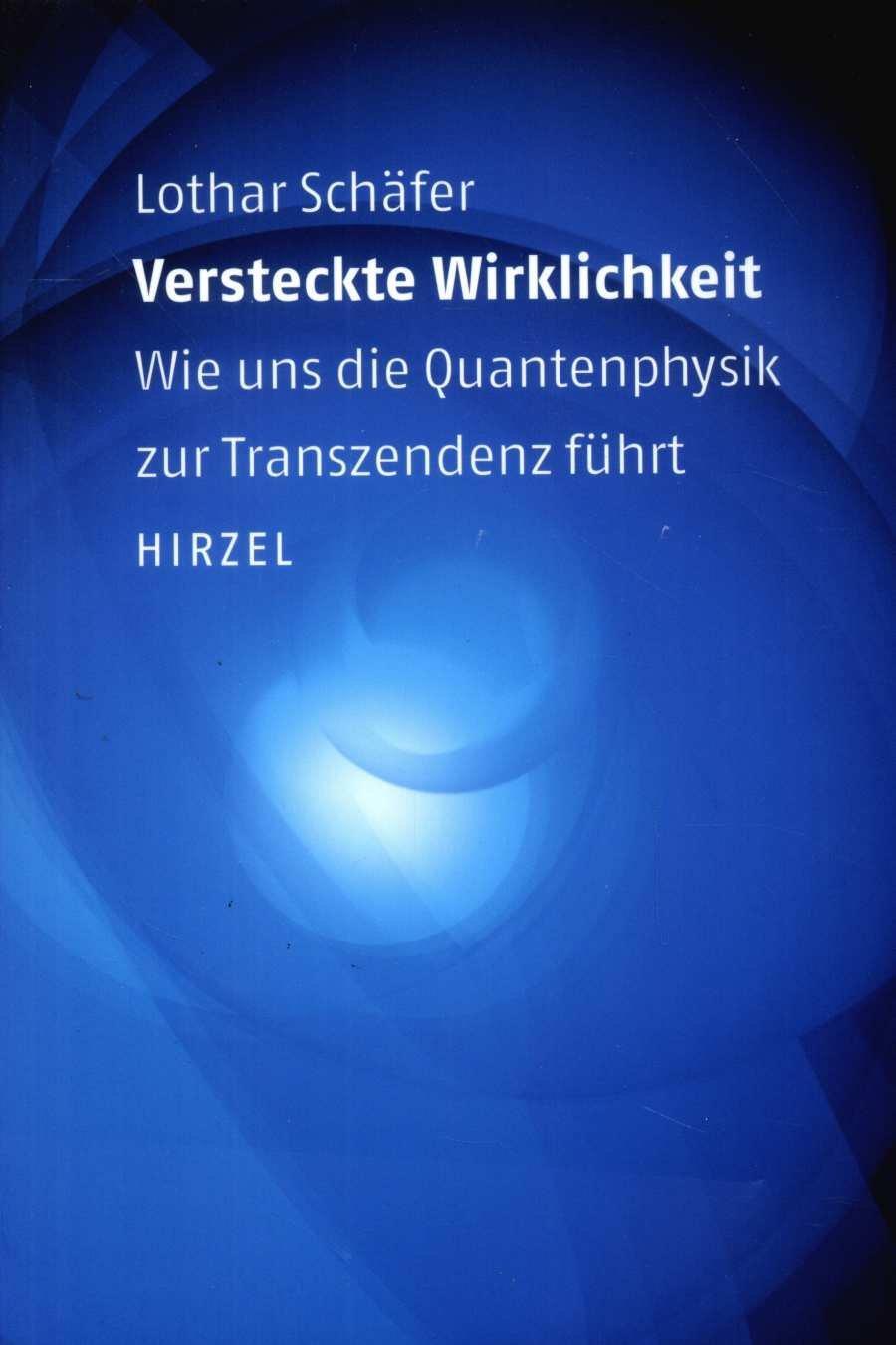 Cover: 9783777613086 | Versteckte Wirklichkeit | Lothar Schäfer | Taschenbuch | Deutsch