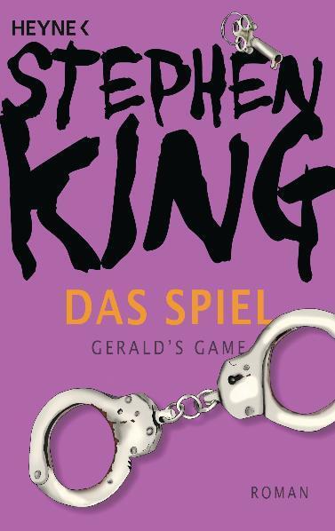 Cover: 9783453433977 | Das Spiel (Gerald's Game) | Stephen King | Taschenbuch | Deutsch