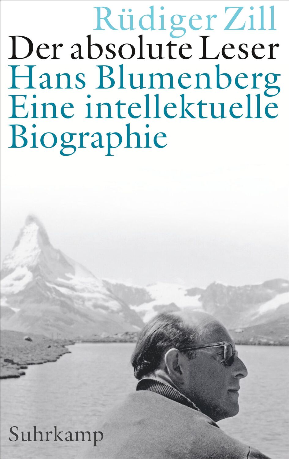 Cover: 9783518587522 | Der absolute Leser | Hans Blumenberg. Eine intellektuelle Biographie