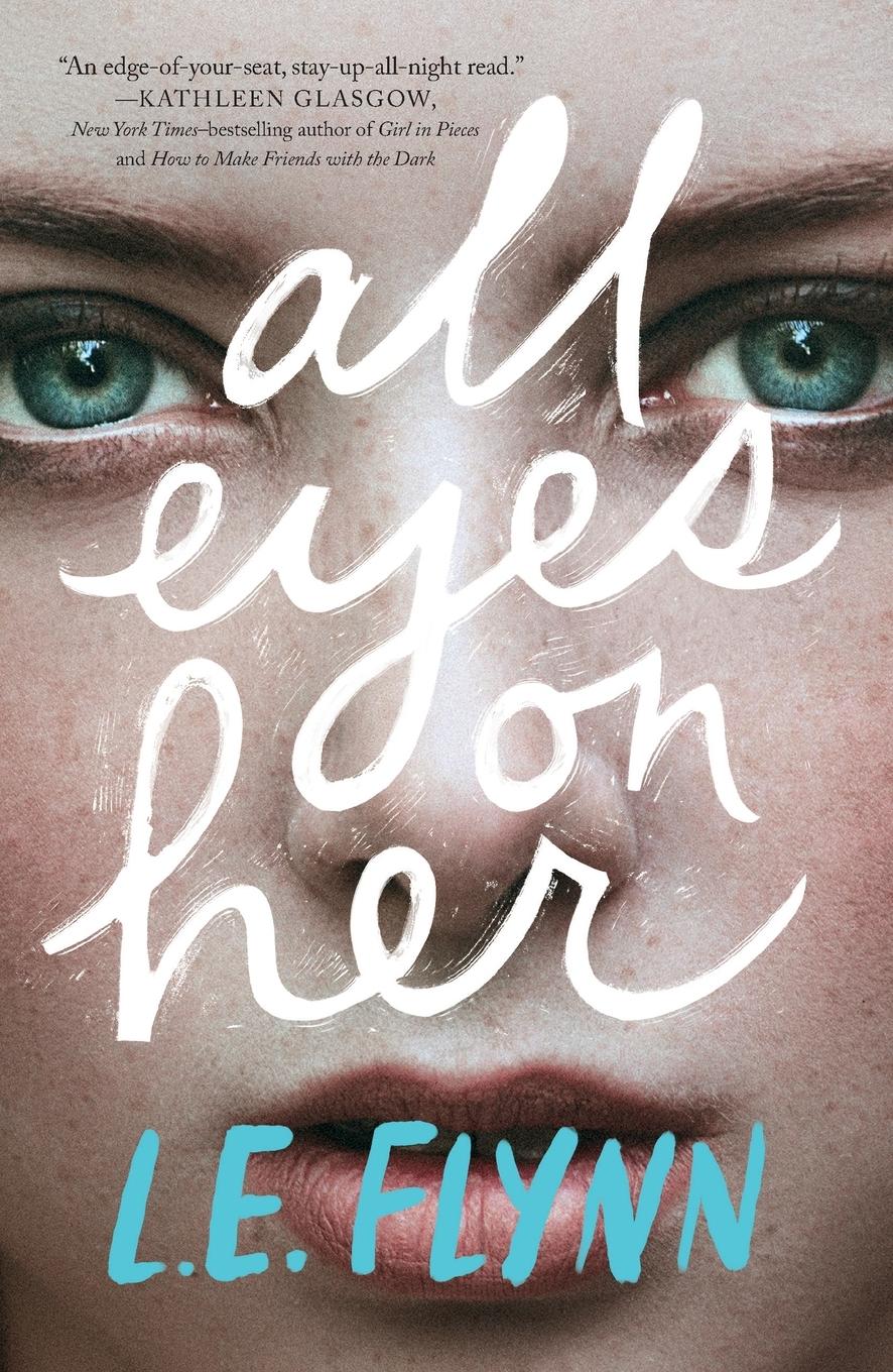 Cover: 9781250762832 | All Eyes on Her | L. E. Flynn | Taschenbuch | Kartoniert / Broschiert