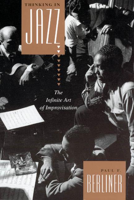Cover: 9780226043814 | Thinking in Jazz | The Infinite Art of Improvisation | Berliner | Buch