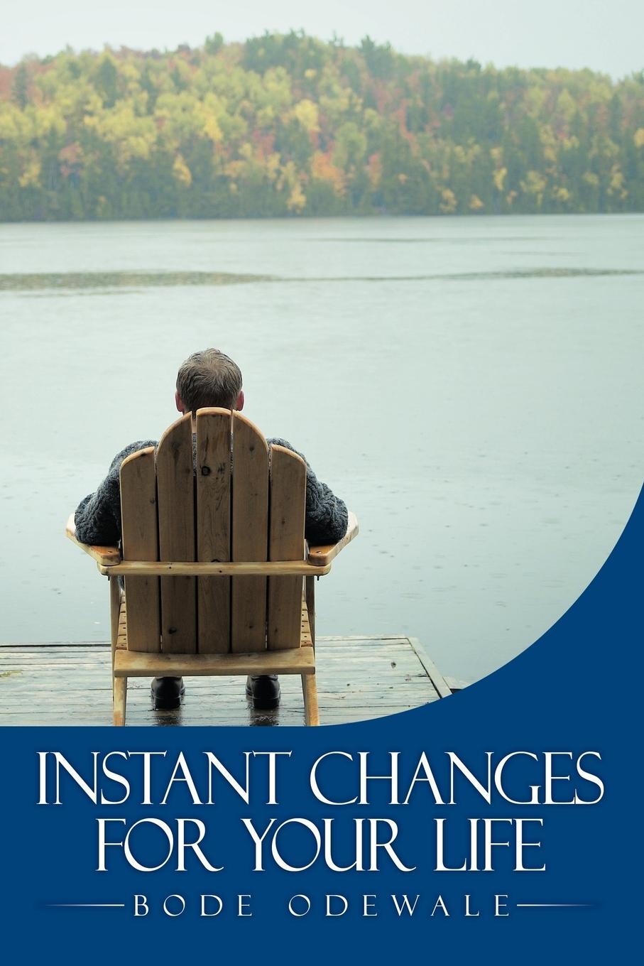 Cover: 9781449064013 | Instant Changes for Your Life | Bode Odewale | Taschenbuch | Paperback