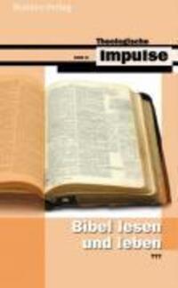 Cover: 9783933660749 | Bibel lesen und leben | Reihe: Theologische Impulse, Band 14 | Buch
