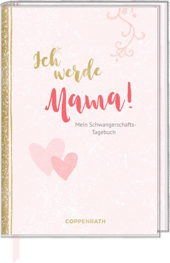 Cover: 4050003947570 | Tagebuch - Ich werde Mama! | Mein Schwangerschaftstagebuch | Behrendt